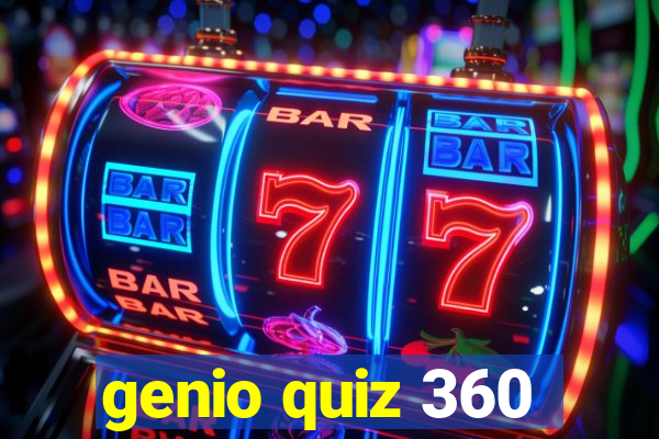 genio quiz 360